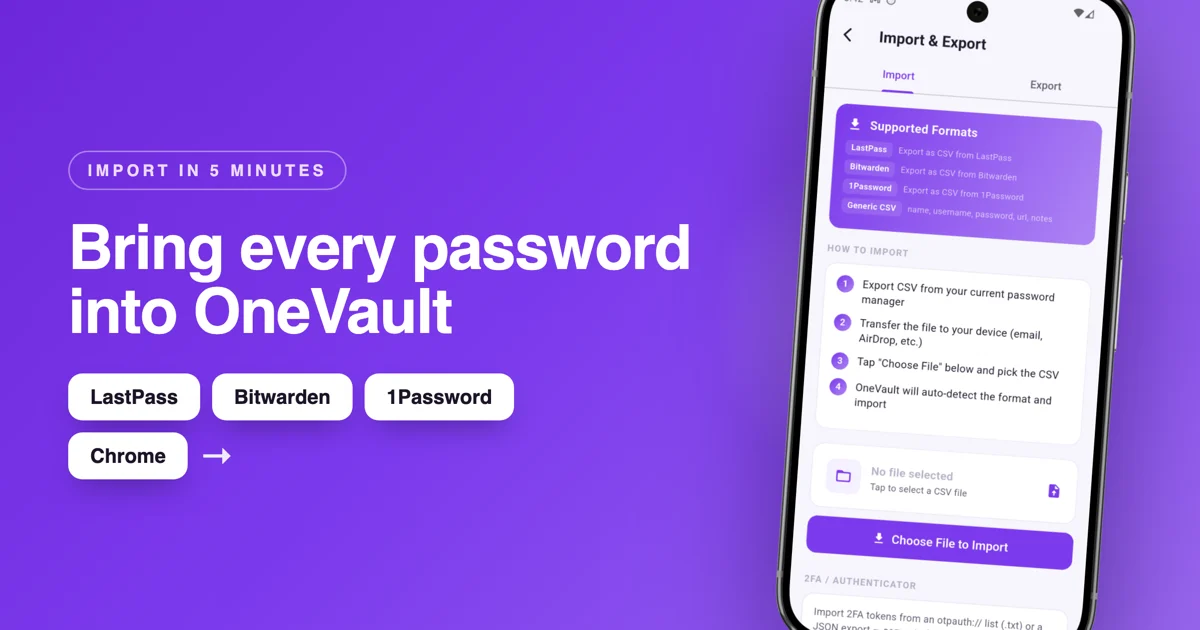 Import passwords into OneVault from LastPass, Bitwarden, 1Password or Chrome